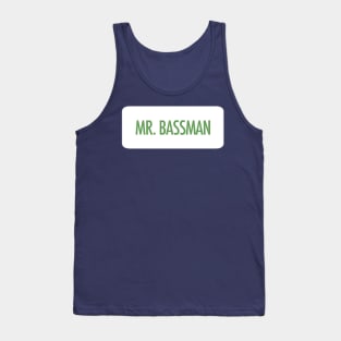 Mr. Bassman Tank Top